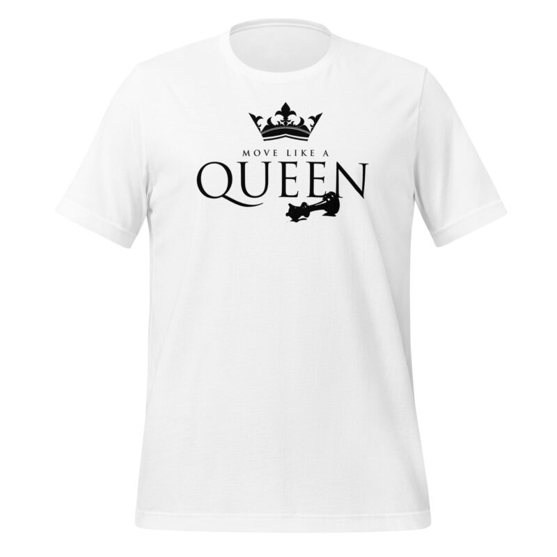 MOVE LIKE A QUEEN WHITE T-SHIRT